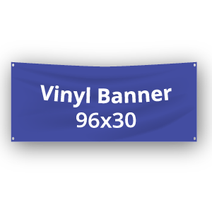 96x30 Vinyl Banner