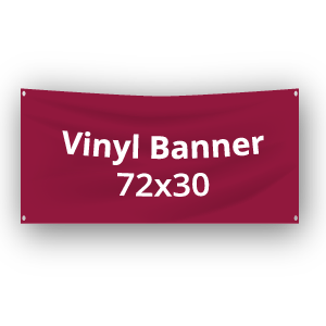 72x30 Vinyl Banner